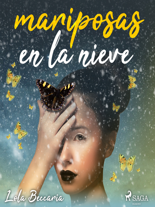 Title details for Mariposas en la nieve by Lola Beccaria - Wait list